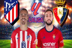 Prediksi Osasuna Vs Atletico